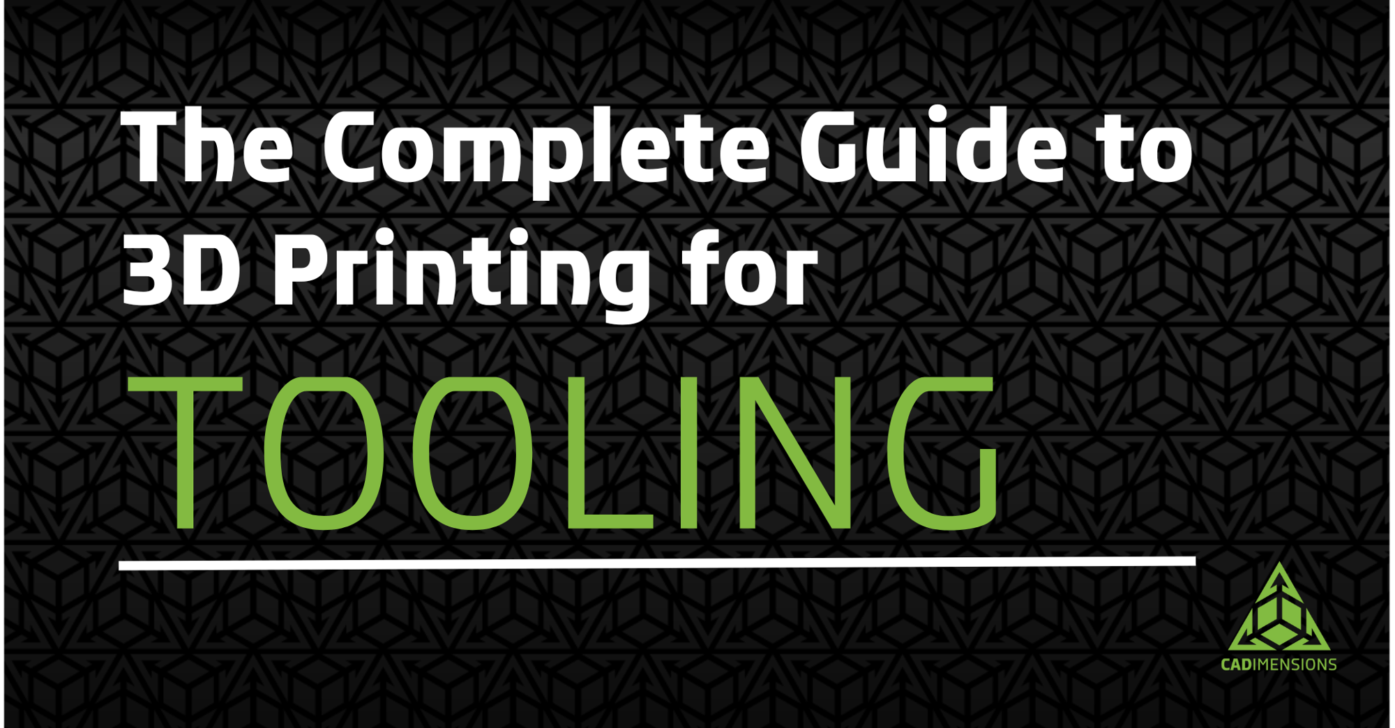 The Complete Guide To Tooling
