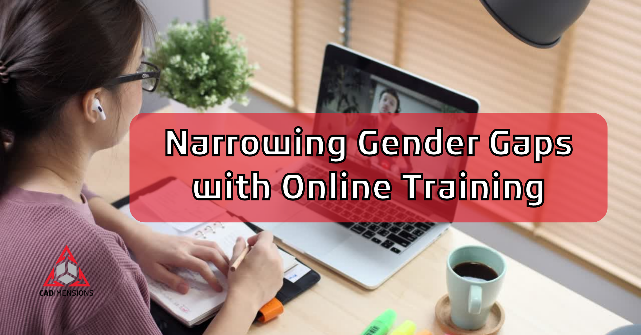 How Student Online Learning Helps Narrow the Higher Education and Workforce Gender Gap